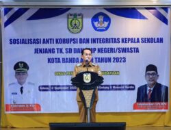 Pemko Banda Aceh Gelar Sosialisasi Anti Korupsi dan Integritas Bagi Kepala Sekolah