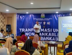 30 Pelaku UMKM di Aceh Ikuti Kegiatan Transformasi UMKM Non Bankable Menuju Bankable