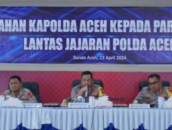 Meminimalisir Angka Laka Lantas, Kapolda Aceh Apresiasi Upaya Ditlantas dan Jajaran